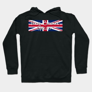 true brexit geezer Hoodie